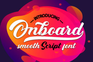 Onboard Font: A Playful Script for Beautiful Craft Projects